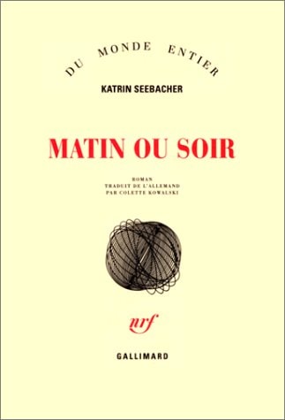 MATIN OU SOIR, de Katrin Seebacher | portada del libro