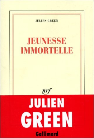 JEUNESSE IMMORTELLE, de Julien Green | portada del libro