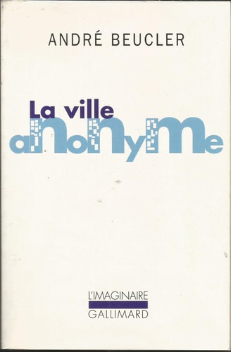 La ville anonyme, de André Beucler | portada del libro