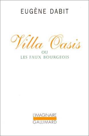 VILLA OASIS OU LES FAUX BOURGEOIS, de Eugène Dabit | portada del libro