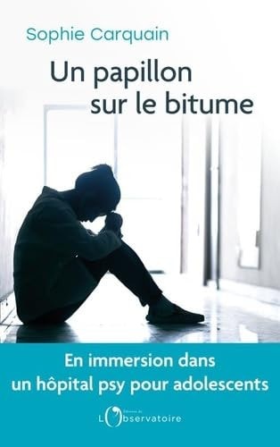 N PAPILLON SUR LE BITUME, de Sophie Carquain (autrice).) | portada del libro