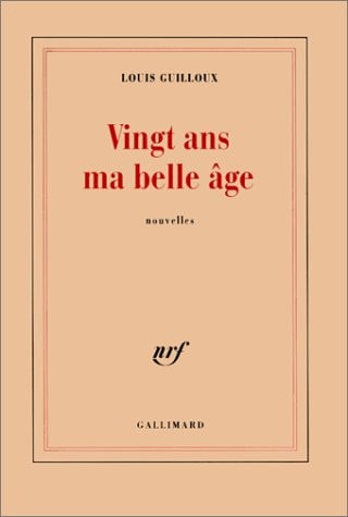 VINGT ANS MA BELLE AGE, de Louis Guilloux | portada del libro