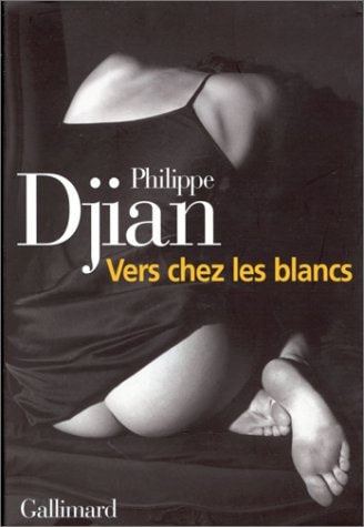 VERS CHEZ LES BLANCS, de Djian | portada del libro