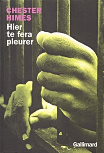 HIER TE FERA PLEURER, de Chester Himes | portada del libro