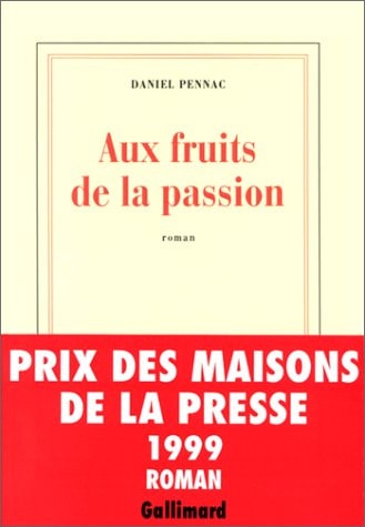 AUX FRUITS DE LA PASSION, de Pennac | portada del libro