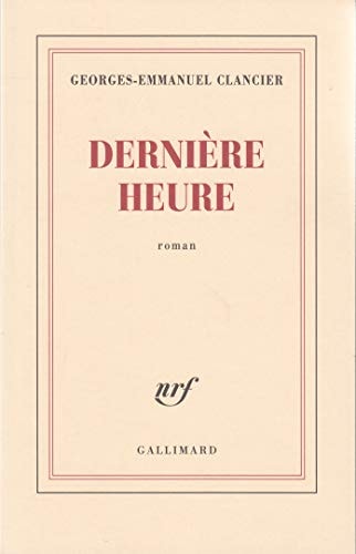 DERNIERE HEURE, de Georges Emmanuel Clancier | portada del libro