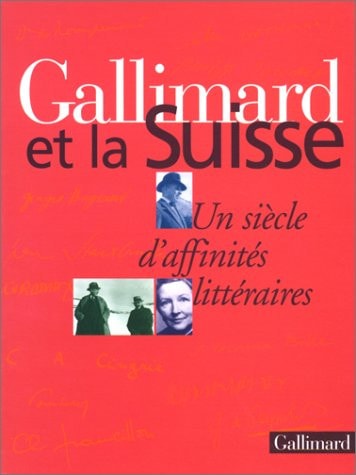 GALLIMARD ET LA SUISSE, de Schweizerische Landesbibliothek | portada del libro