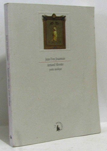 ARMAND SILVESTRE POETE MODIQUE, de Jean-Yves Jouannais | portada del libro