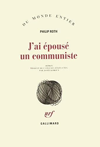 J'AI EPOUSE UN COMMUNISTE, de Philip Roth | portada del libro