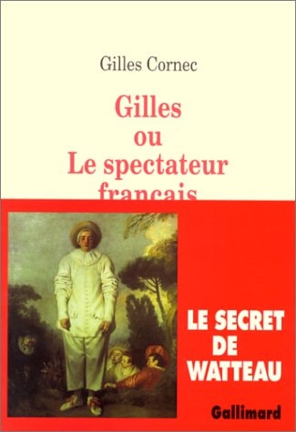GILLES OU LE SPECTATEUR FRANCAIS, de Gilles Cornec | portada del libro
