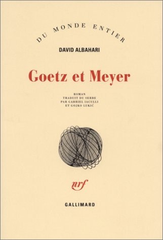 GOETZ ET MEYER, de David Albahari | portada del libro