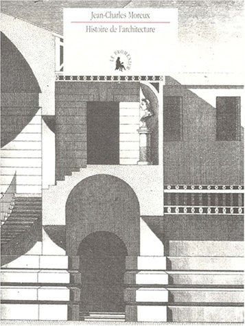 HISTOIRE DE L ARCHITECTURE, de Jean-Charles Moreux | portada del libro