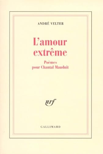 L'AMOUR EXTREME, de André Velter | portada del libro