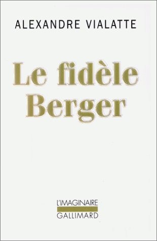 LE FIDELE BERGER, de Vialatte | portada del libro