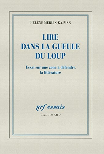 Lire dans la gueule du loup, de Hélène Merlin-Kajman | portada del libro