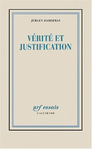 VERITE ET JUSTIFICATION, de Jürgen Habermas | portada del libro