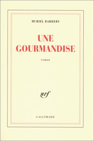 Une gourmandise, de Muriel Barbery | portada del libro