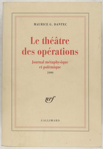LE THEATRE DES OPERATIONS, de Maurice G. Dantec | portada del libro