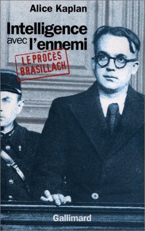 INTELLIGENCE AVEC L'ENNEMI LE PROCES BRASILLAC, de Alice Yaeger Kaplan | portada del libro