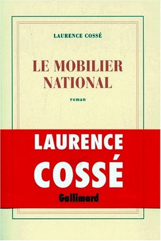 LE MOBILIER NATIONAL, de Laurence Cossé | portada del libro