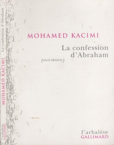 LA CONFESSION D'ABRAHAM, de Mohamed Kacimi | portada del libro