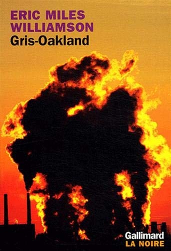 GRIS-OAKLAND, de Eric Miles Williamson | portada del libro