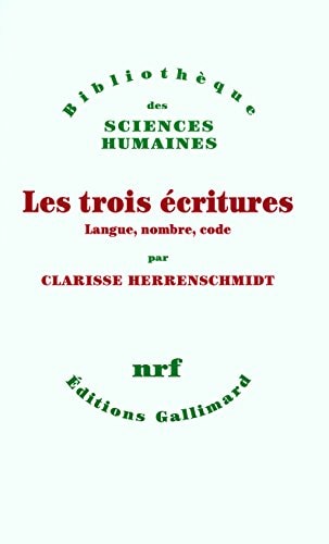 LES TROIS ECRITURES, de Clarisse Herrenschmidt | portada del libro