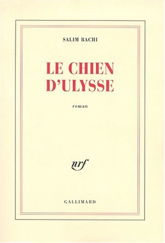Le chien d'Ulysse, de Salim Bachi | portada del libro