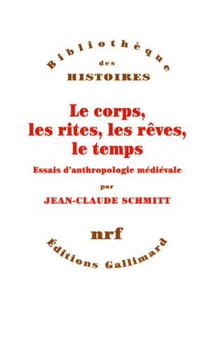 LES CORPS, LES RITES, LES REVES, LE TEMPS, de SCHMITT | portada del libro