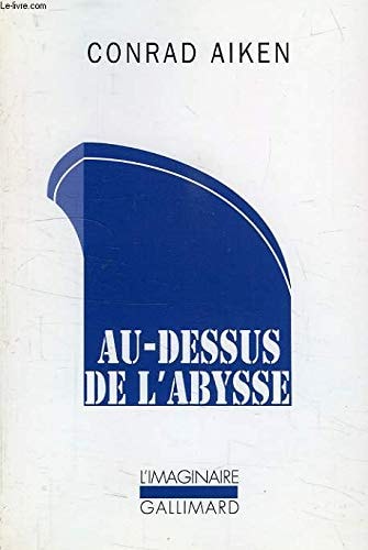 AU-DESSUS DE L'ABYSSE, de Conrad Aiken | portada del libro