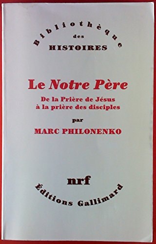 LE NOTRE PERE, de Marc Philonenko | portada del libro