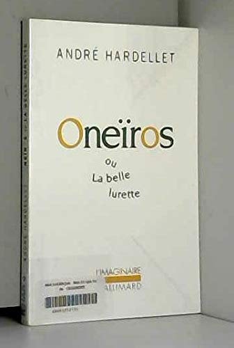 ONEIROS OU LA BELLE LURETTE, de André Hardellet | portada del libro