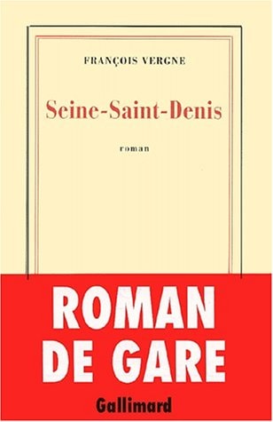 SEINE-SAINT-DENIS, de François Vergne | portada del libro