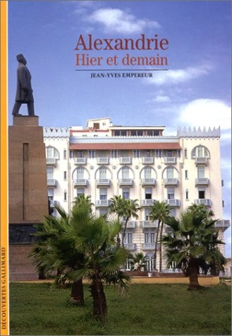 ALEXANDRIE HIER ET DEMAIN, de Empereur | portada del libro