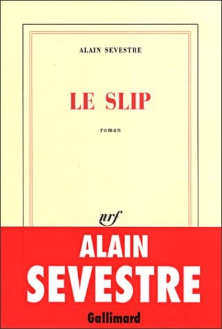 LE SLIP, de Alain Sevestre | portada del libro