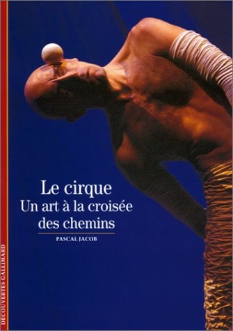 LE CIRQUE, de Pascal Jacob | portada del libro