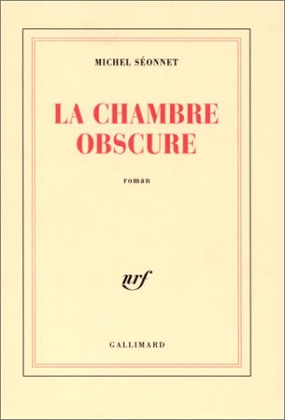 LA CHAMBRE OBSCURE, de Michel Séonnet | portada del libro
