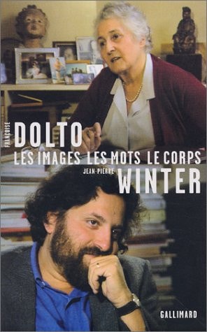 LES IMAGES LES MOTS LE CORPS, de Françoise Dolto | portada del libro
