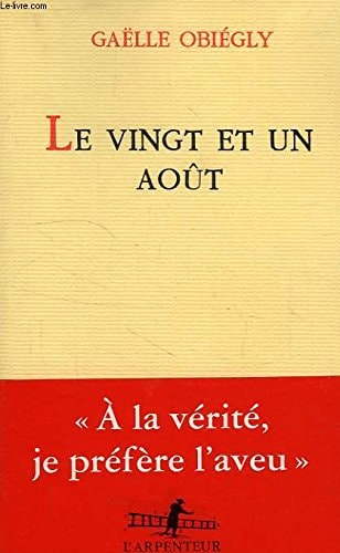 LE VINGT ET UN AOUT, de Gaëlle Obiégly | portada del libro
