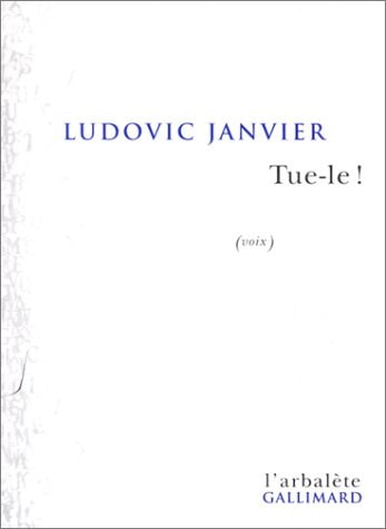 TUE-LE, de Ludovic Janvier | portada del libro