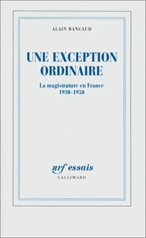 UNE EXCEPTION ORDINAIRE, de Alain Bancaud | portada del libro