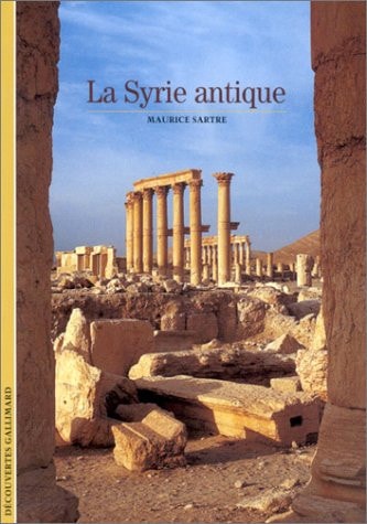 La Syrie antique, de Maurice Sartre | portada del libro