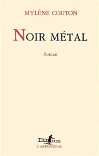NOIR METAL, de Mylène Couton | portada del libro