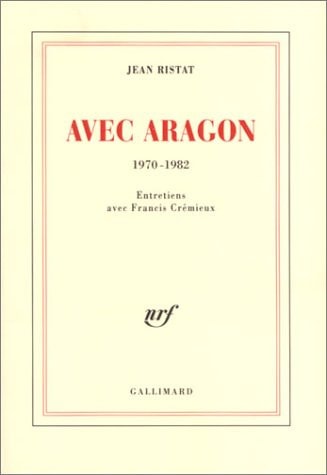 AVEC ARAGON, de Jean Ristat | portada del libro