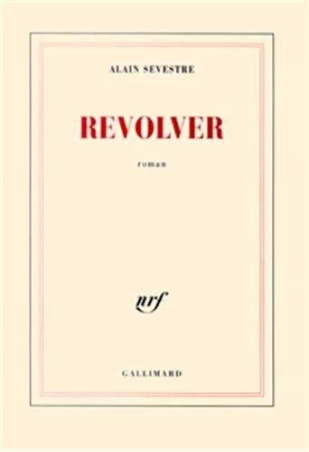 REVOLVER, de Alain Sevestre | portada del libro