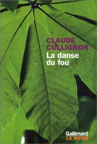 LA DANSE DU FOU, de Claude Collignon | portada del libro