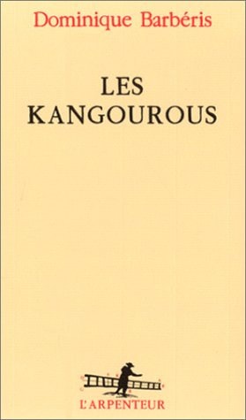 Les Kangourous, de Dominique Barbéris | portada del libro
