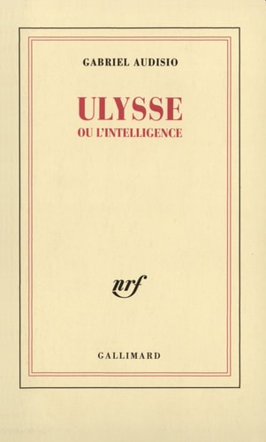ULYSSE OU L'INTELLIGENCE, de Gabriel Audisio | portada del libro