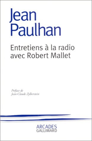 ENTRETIENS A LA RADIO AVEC ROBERT MALLET, de Jean Paulhan | portada del libro