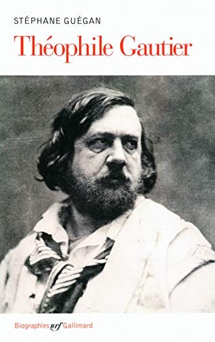 THEOPHILE GAUTIER, de Stéphane Guégan | portada del libro